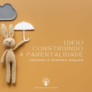 VideoBook (des)construindo a Parentalidade